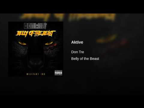 Don Tre - Aktive (Belly Of The Beast Album 2016)