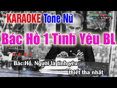 BÁC HỒ MỘT TÌNH YÊU BAO LA Karaoke Tone Nữ | Âm Thanh Vòng Tách 2Fi - Nhạc Sống Thanh Ngân