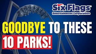 Cleaning Up The Six Flags Theme Parks! Which Parks To Keep?