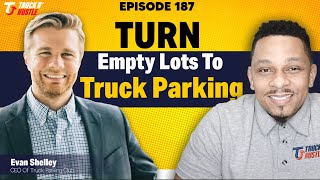 26 Year Old Entrepreneur Turns VACANT PROPERTY To “Truck Parking” & Passive Income for Land Owners!