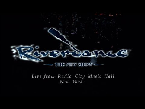 Riverdance: The New Show - Live From New York City (1996) (1080p Remaster)