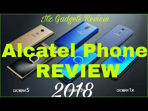 Review - Alcatel 1X , Alcatel 3V , Alcatel 5 New Smartphone of 2018 ||