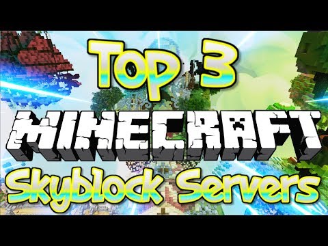 Riverrain123 - PLAYING THE TOP 3 NO PREMIUM OP SKYBLOCK SERVERS 2019 [HD] (New Big Minecraft Servers)