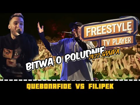 QUEBONAFIDE vs FILIPEK Bitwa o Południe 2022 grupa