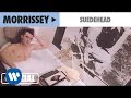 Morrissey - Suedehead (Official Music Video)