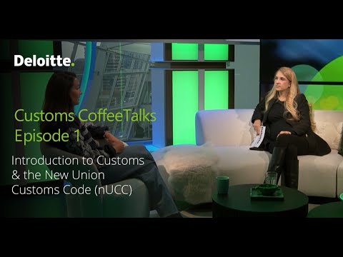 Customs CoffeeTalks Episode 1: Introduction to Customs & the New Union Customs Code (nUCC)