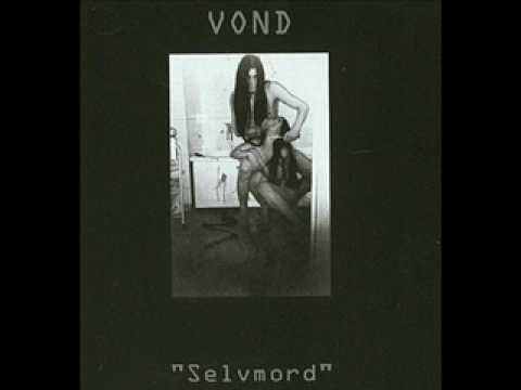 VOND - Selvmord (part 1)