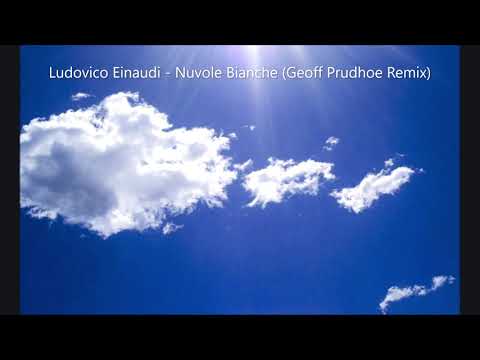 Ludovico Einaudi - Nuvole Bianche (Geoff Prudhoe Remix)