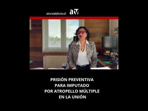 PRISIÓN PREVENTIVA PARA IMPUTADO QUE ATROPELLÓ A JÓVENES