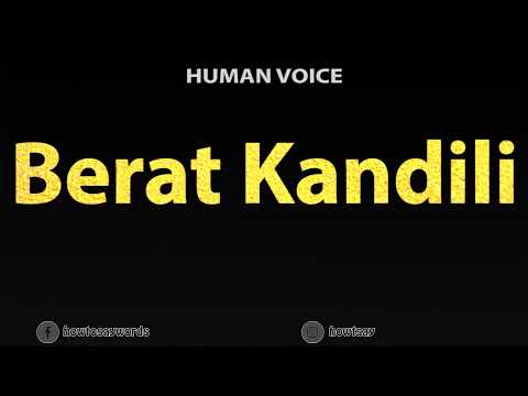 How To Pronounce Berat Kandili