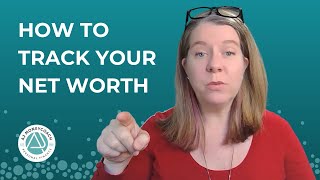 How to Track Your Net Worth - Step-by-Step Tutorial!