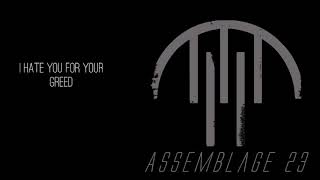 Assemblage 23 - Greed - Lyrics