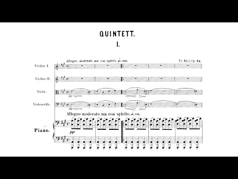 Friedrich Kiel – Piano Quintet No.1, in A major