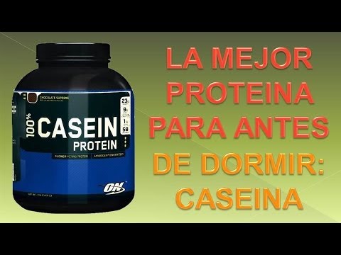 La Mejor Proteina Para Antes De Dormir: Proteina De Caseina