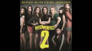 Pitch Perfect 2 Soundtrack - World Championship Finale 1 (Das Sound Machine)