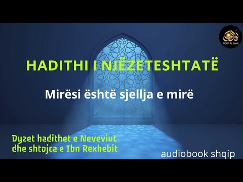 Dyzet hadithet e Neveviut dhe shtojca e Ibn Rexhebit - 27 - | Drita e besimit (audiobook shqip)