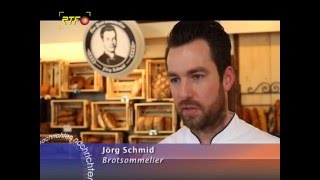 Aus Liebe zum Brot - Jörg Schmid ist jüngster Brotsommelier Deutschlands