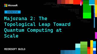 Accelerate scientific discovery with Microsoft quantum and AI | DEM314