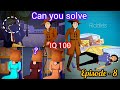 Detective.. Riddles (Episode-8)..Can you ..IQ-100..