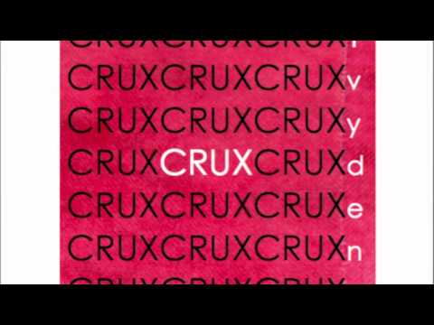 Crux - Theres A Time