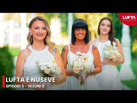 Lufta e Nuseve - Sezoni 8 - Episodi 5, 08 Shkurt 2026