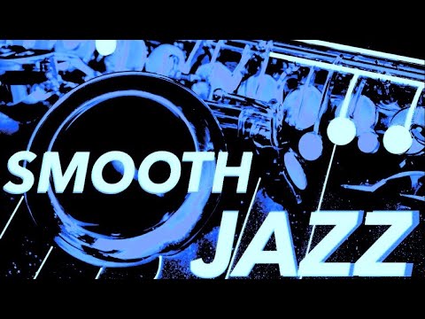 Smooth Jazz Radio - Smooth Jazz Instrumental 2020 jazz sax