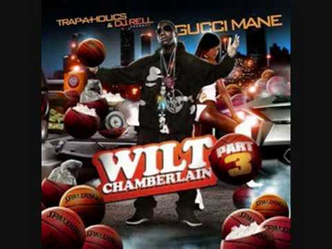 Gucci Mane Settin Standards-Wilt Chamberlain Part 3