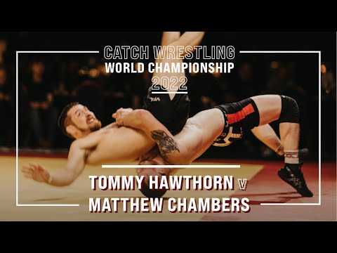 Catch Wrestling World Championships - Tommy Hawthorn v Matthew Chambers