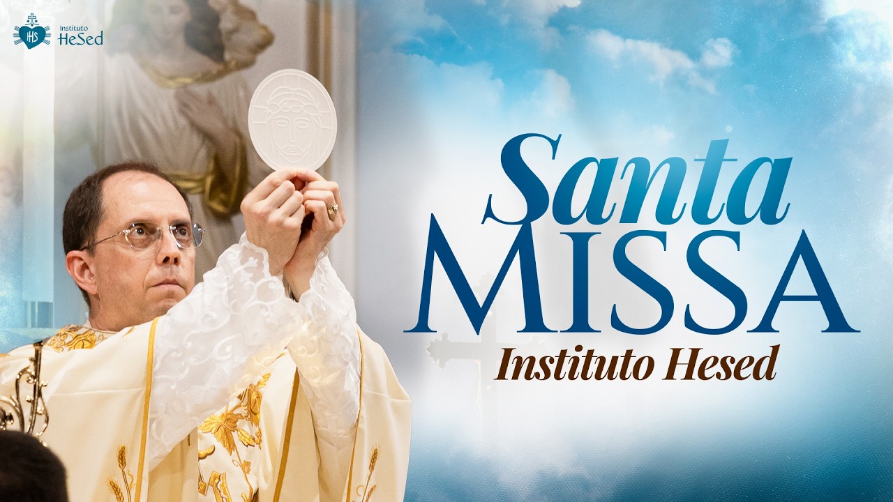 Santa Missa | Instituto Hesed - 06/04