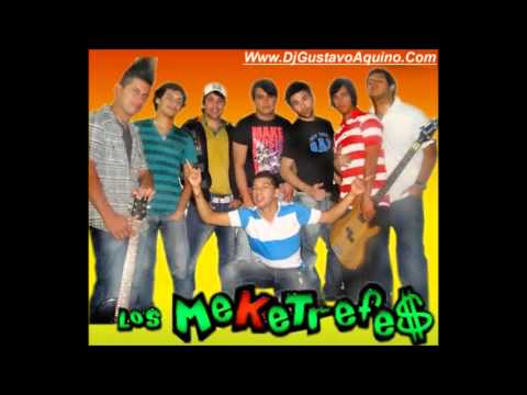 Los Meketrefe$-Loquita