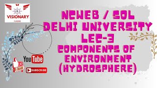 Unit-1 | Lecture 3 | Hydrosphere | Environmental Studies | B.A. & BCom. #NCWEB, #DelhiUniversity