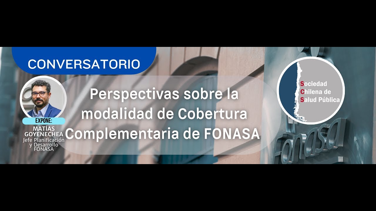 Conversatorio Perspectivas sobre la modalidad de Cobertura Complementaria de FONASA