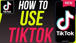 How to Use TikTok - 2023 Beginners Tutorial