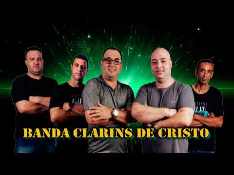 BANDA CLARINS DE CRISTO (VEM ME BUSCAR)  (ALÉM DO RIO AZUL) (JOÃO VIU)