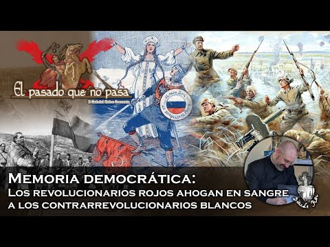 Los revolucionarios ahogan en sangre a los contrarrevolucionarios blancos - El pasado que no pasa 15