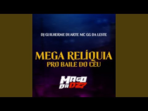 MEGA RELÍQUIA PRO BAILE DO CÉU