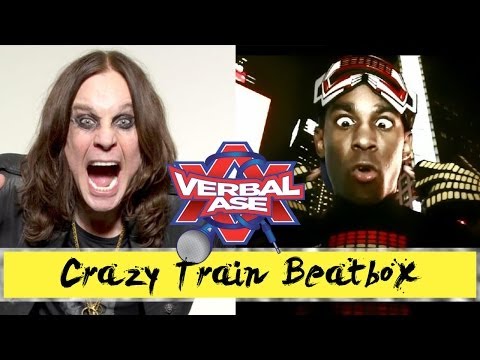 Verbal Ase - Crazy Train (Ozzy Osbourne beatbox cover)