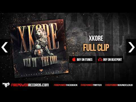 xKore - Full Clip [Firepower Records - Dubstep]
