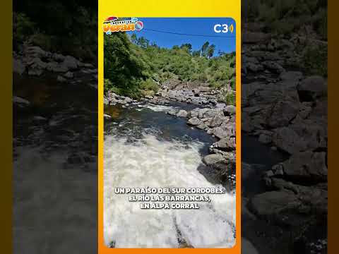 El Río Las Barrancas, un paisaje único en Alpa Corral (sur de Córdoba) | Cadena 3 Argentina