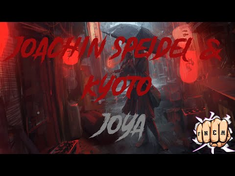 Joachim Speidel & KYOTO - Joya 💍💎 [BIG ROOM]