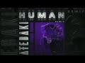 Sevdaliza - Human (Atebaki Remix)