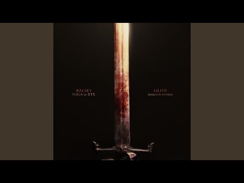 Halsey - 'Lilith (feat. SUGA of BTS) (Diablo IV Anthem)' Official Audio