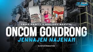 Download lagu DJ ONCOM GONDRONG (JENNAJEN NAJENA) !! TRAP PARTY X MELODY SAFITRI !! FATUR PRODUCTION mp3 Download lagu DJ ONCOM GONDRONG (JENNAJEN NAJENA) !! TRAP PARTY X MELODY SAFITRI !! FATUR PRODUCTION mp3