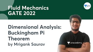 L 8 | Dimensional Analysis: Buckingham Pi Theorem | Fluid Mechanics #GATE2022 by Mrigank Sir