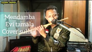 Download lagu Mendamba - Evi tamala - cover suling mp3
