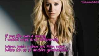 Ashley Tisdale-If my life was a movie (Lyrics+deutsche Übersetzung)