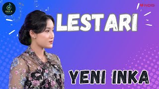 Download lagu lestari - Yeni inka | Lirik mp3 Download lagu lestari - Yeni inka | Lirik mp3
