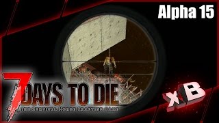 7 Days to Die :: Ep 21 :: DAY 35 HORDE SNIPING!