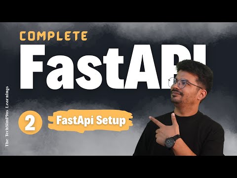 2 How To Setup Fastapi Fastapi Setup In Vs Code Fastapi Tutorial