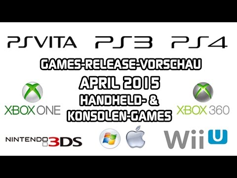 Games-Release-Vorschau - April 2015 - Handheld & Konsole // powered by Konsolenschnäppchen.de